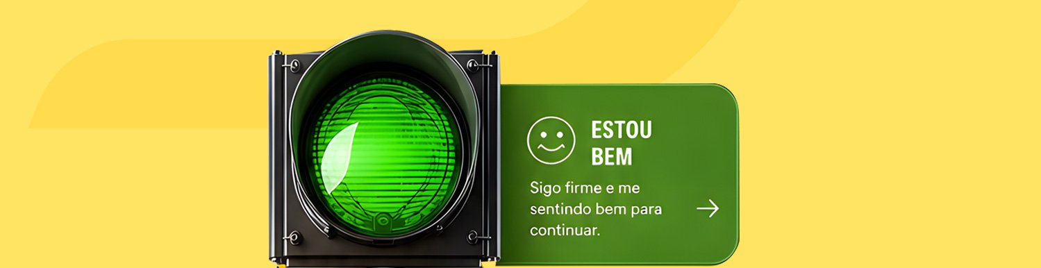 Sinal verde: estou bem